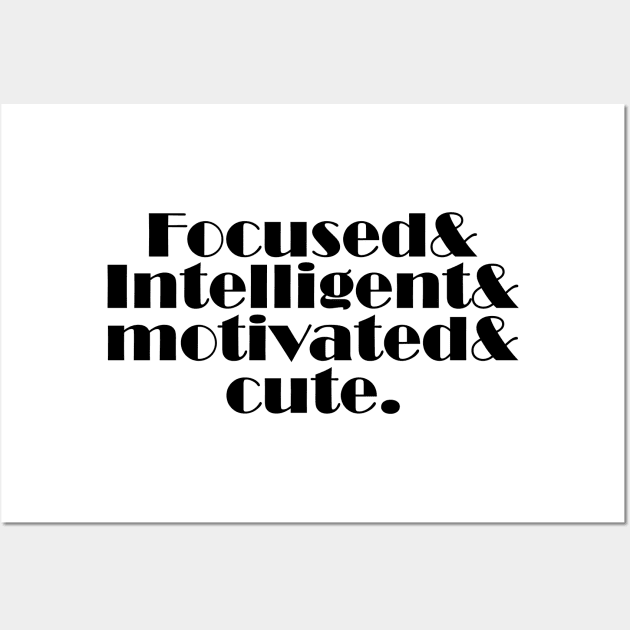 focused and intelligent and motivated and cute Wall Art by SoukainaAl